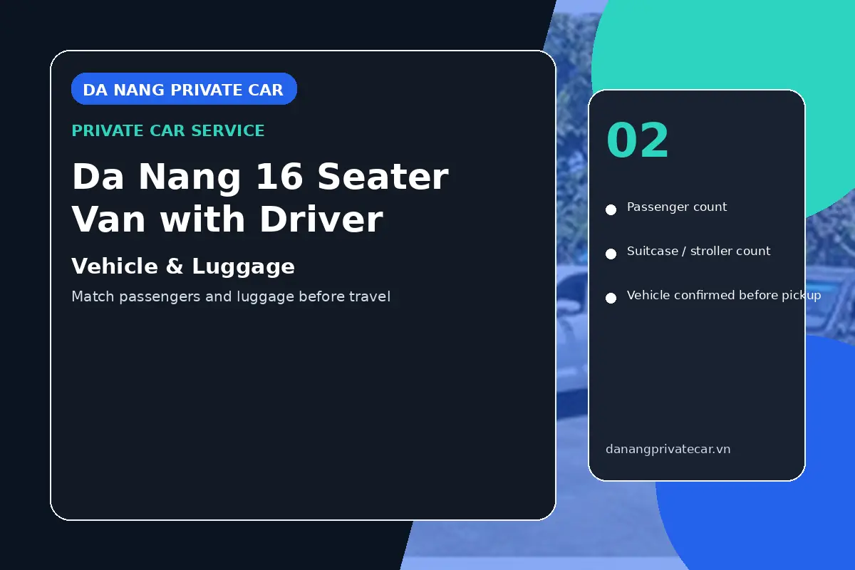 Da Nang 16 Seater Van with Driver vehicle and luggage