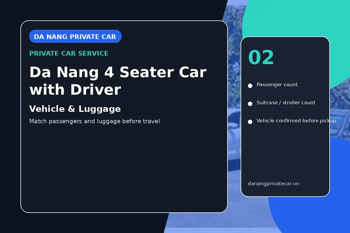 Da Nang 4 Seater Car with Driver vehicle and luggage