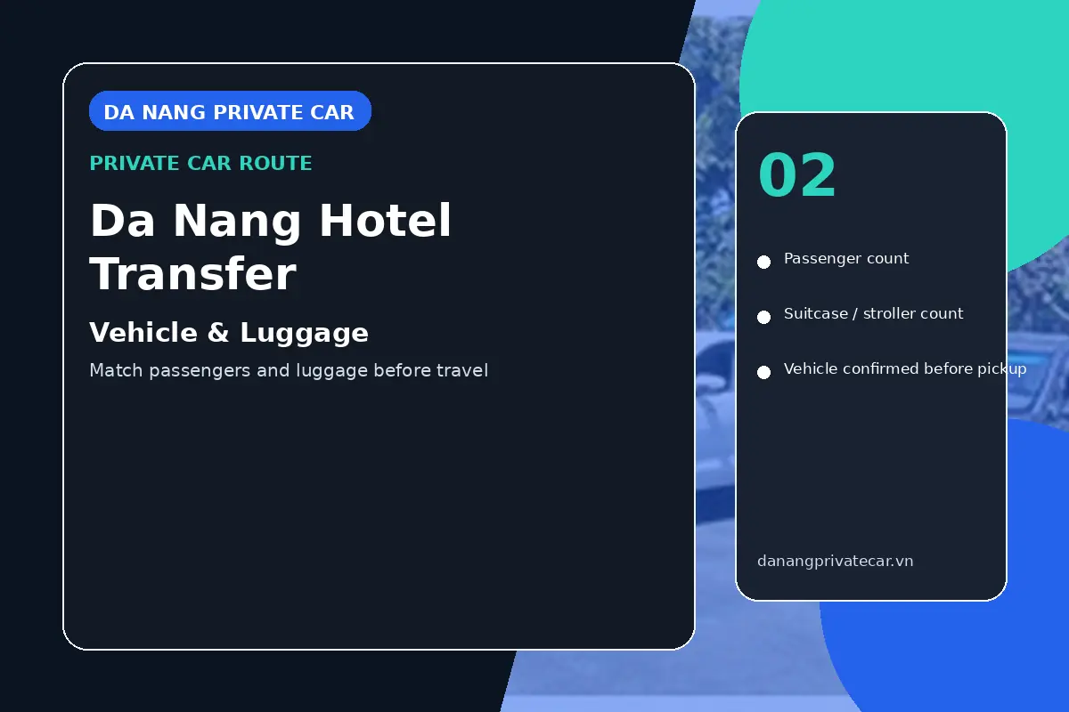Da Nang Hotel Transfer vehicle and luggage