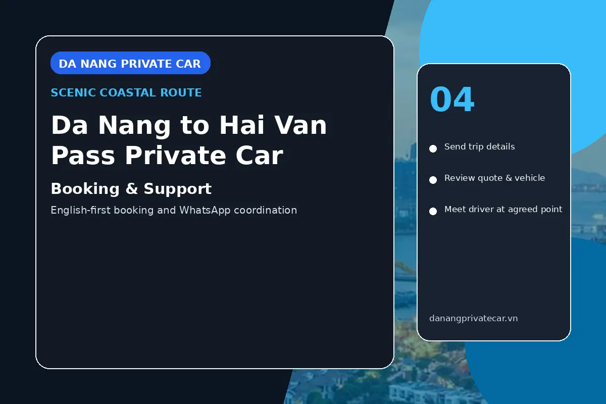 Da Nang to Hai Van Pass Private Car booking support