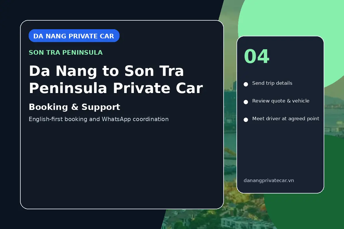 Da Nang to Son Tra Peninsula Private Car booking support