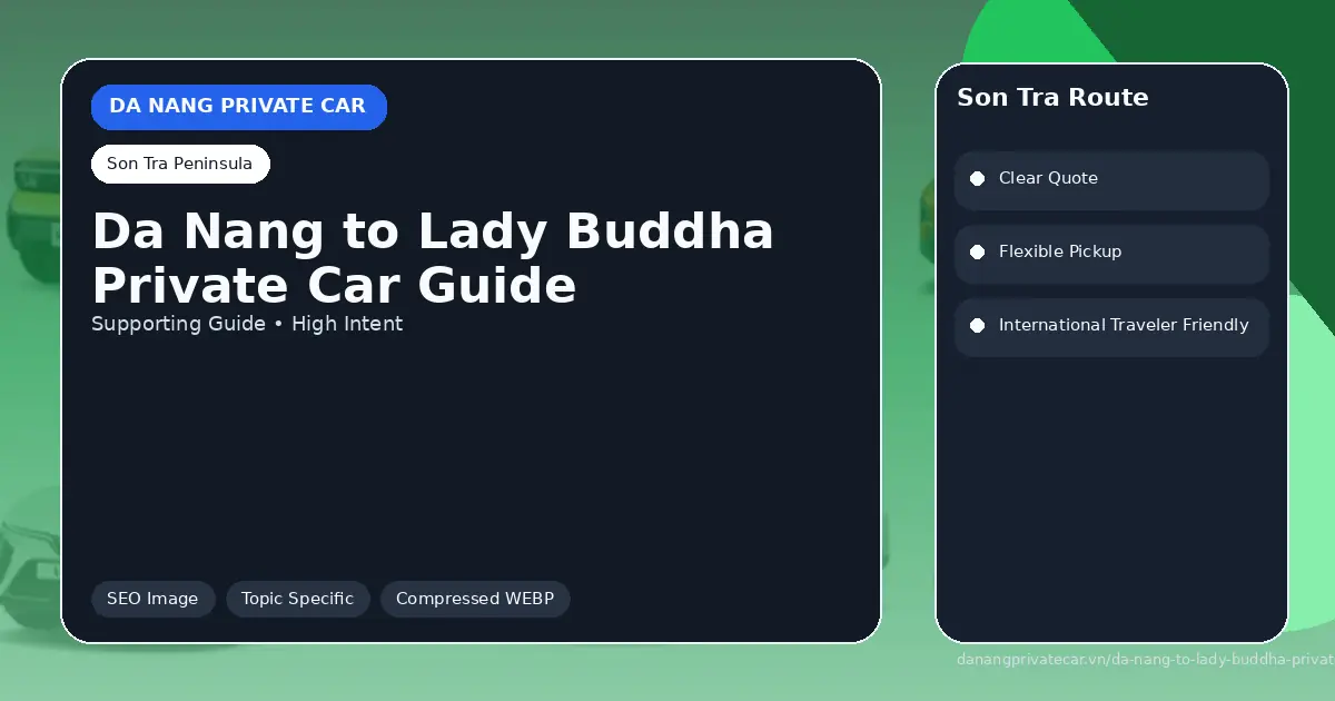 Da Nang to Lady Buddha Private Car Guide